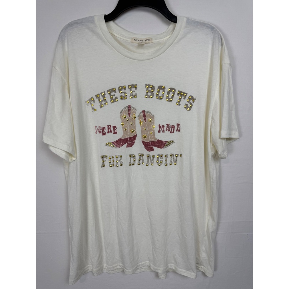Clover+Pine Graphic Tee Women XL White These Boots Were Made For Dancin Studded